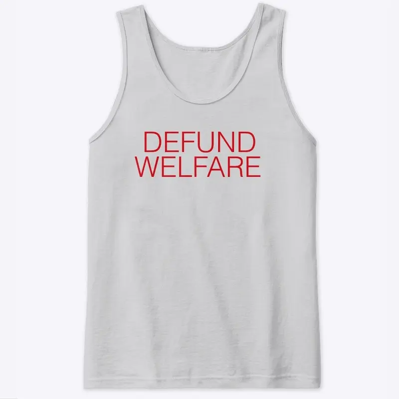 DEFUND WELFARE / FUND THE POLICE